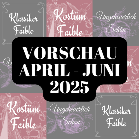 Vorschau April bis Juni 2025