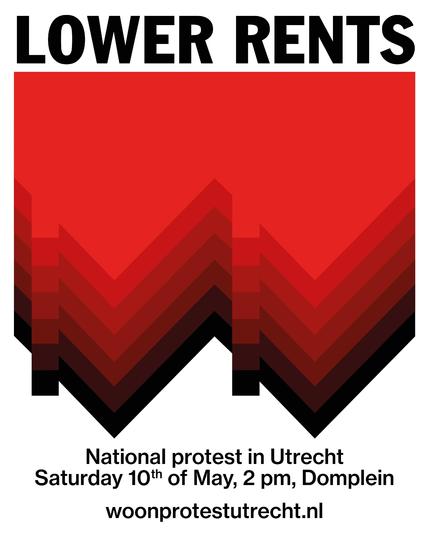 The text "LOWER RENTS" is printed in all-caps above an image of rowhouses, turned upside down, their roofs pointing downward. Below that the test: "National protest in Utrecht, Saturday 10th of May, 2 pm, Domplein

woonprotestutrecht.nl"