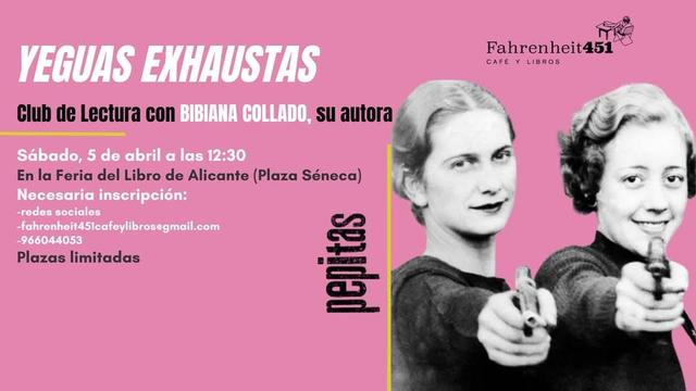 Club de lectura F451: "Yeguas Exhaustas" con Bibiana Collado