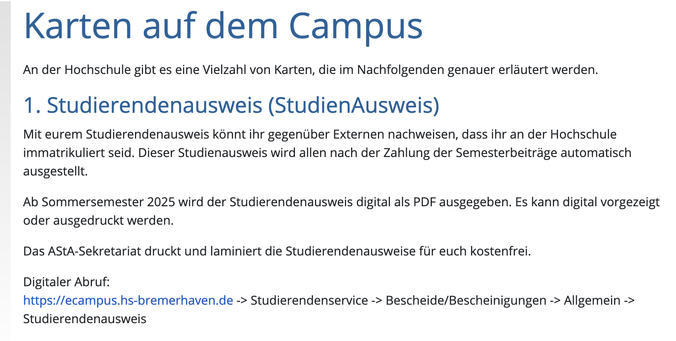 Screenshot von https://astaonline.de/informationen/karten-auf-dem-campus

Fokus auf "Ab Sommersemester 2025 wird der Studierendenausweis digital als PDF ausgegeben. Es kann digital vorgezeigt oder ausgedruckt werden."