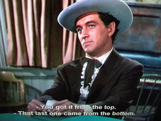 Rock Hudson, sérieux, a une table de poker ^^ :
- you got it from the top
- that last one came from the bottom