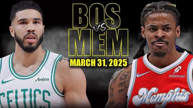 Boston Celtics vs Memphis Grizzlies Full Game Highlights - March 31, 2025 | NBA Regular Season