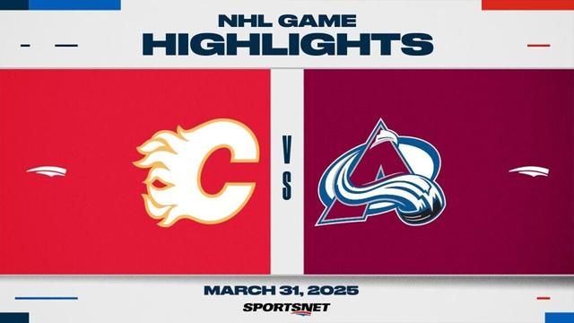 NHL Highlights | Flames vs. Avalanche - March 31, 2025