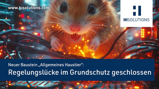 Neuer Baustein "Allgemeines Haustier": Regelungslücke im Grundschutz geschlossen