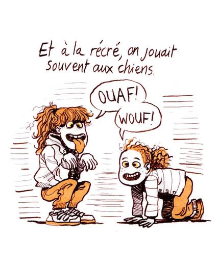 Et à la récré on jouait souvent aux chiens.