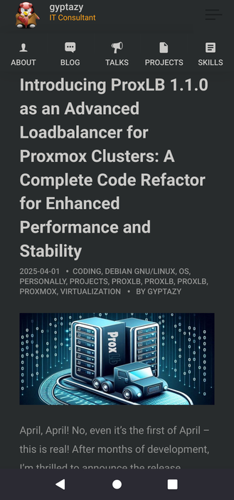 This is a screenshot of a blog post by an IT Consultant named Gyptazy. The post is titled "Introducing ProxLB 1.1.0 as an Advanced Loadbalancer for Proxmox Clusters: A Complete Code Refactor for Enhanced Performance and Stability." The date of the post is April 1, 2025, and it is categorized under "CODING, DEBIAN GNU/Linux, OS, PERSONALLY, PROJECTS, PROXLB, PROXLB, PROXLB, PROXMOX, VIRTUALIZATION." The post features an illustration of two server towers labeled "ProxLB" with a small blue car on a conveyor belt, set against a background of binary code. The text below the illustration reads, "April, April! No, even it's the first of April – this is real! After months of development, I'm thrilled to announce the release." The navigation bar at the top includes options for "ABOUT," "BLOG," "TALKS," "PROJECTS," and "SKILLS."