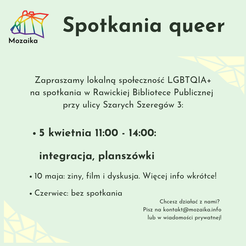 Grafika na jasno zielonym tle. Na górze ma logo grupy Mozaika Rawicz oraz tytuł "spotkania queer". Poniżej ma treść niecałą wpisu.
