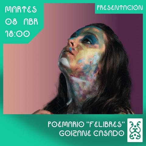 Cartel de la presentación: marco de color turquesa con la fecha, hora y título del evento (ya puesto en la descripción de la publicación). La fotografía que se enmarca tiene un fondo malva y morado, y aparece retratada Goizane, mirando hacia arriba con la cabeza en alto, y la cara pintada de varios colores.