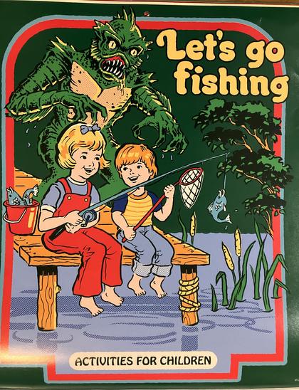 In a totally 1960s/1970s fashion titled “let’s go fishing“ two young kids are sitting on a pier fishing in what looks like it could be a scene out of Scooby Doo. One is a girl who is blonde and older than the other who is a boy with red hair. They are laughing and smiling as she lifts a fish hooked to her line. It appears to be dusk or early morning; they’re at a swampy looking fishing hole. The girl is in red overalls and the boy is in jeans and an orange-white striped shirt. The boy is holding a net. There is a bucket with other fish that they have caught sitting on the pier just next to, OMG ITS THE CREATURE FROM THE BLACK LAGOON! OMG, HE’S GOING TO KILL THE CHILDREN! The kids have no idea…