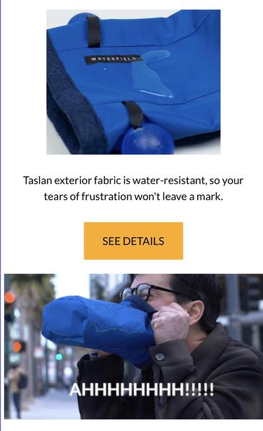 i/fl __‘_/,/ | k.2 RN Taslan exterior fabric is water-resistant, so your tears of frustration won't leave a mark. ‘*4 f .("“'.- A ™. *} . LT O : R" R uﬁ 4 HHHHHHHH!!!!!