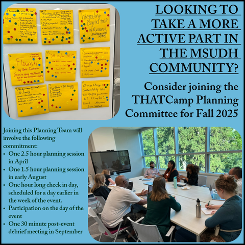 Recruitment flyer for THATCamp Planning Committee for Fall 2025. Includes details on requirements for the position.