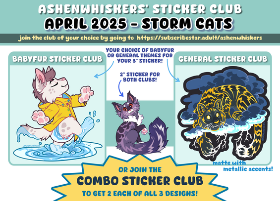 Ashenwhisker's sticker club - April 2025 - Storm Cats General 3" - a gold tiger in blue storm clouds on a black background. lightning arcs between the claws and the clouds Babyfur 3" - a kitten cheerfully tramping through a rain puddle, wearing a yellow raincoat with colorful buttons Bonus 3" - a cat with cloudy and lightning-lik markings, sitting and looking over their shoulder at the viewer