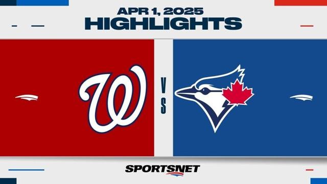 MLB Highlights | Nationals vs. Blue Jays - April 1, 2025