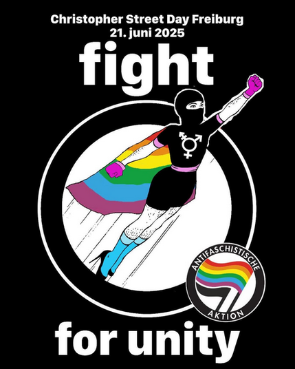 CSD Motto 2025 in freiburg, fight for Unity zum Christopher Street Day am 21. Juni 2025 - im Antifasticker Design eine Comicperson mit Regenbogen Cape in Superman/Wonderwoman Pose gen Himmel Fliegend - lila Handschuhe, blaue Kniestrümpfe und Stöckelschuhe - Balaklave Vermummung und auf dem Shirt ein Trans Queer Identity Logo