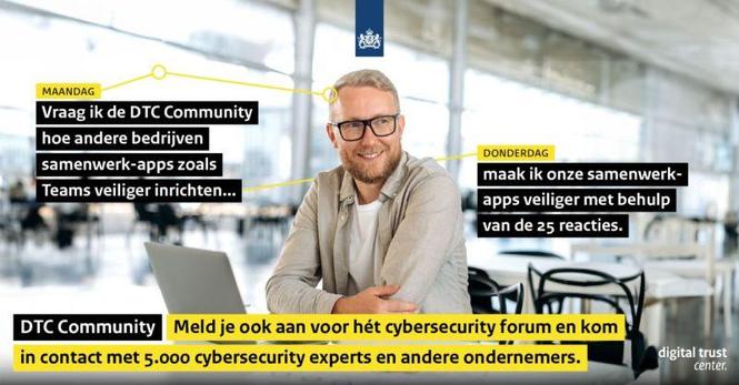 Maandag vraag ik de DTC Community hoe andere bedrijven samenwerkapps zoals Teams veiliger inrichten... Donderdag maak ik onze samenwerkapps veiliger met behulp van de 25 reacties. DTC Community. Meld je ook aan voor hét cybersecurityforum en kom in contact met 5.000 cybersecurity experts en andere ondernemers.