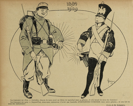 This image shows a sketch, black on a yellowish background. It shows two French conscripts, talking to each other. The soldier on the left is from 1909, while the one on the right is from 1809. Their uniforms are very different. The one from 1809 says: “In the past, each of us had a bâton de maréchal in our bag and that made us men!” The one from 1909, who says: “Today, we're content to carry a bottle of Cusenier Oxygen in our bag... and that makes us superhuman!”

This drawing was published in "Le Sourire", on the 28.08.1909, p. 9.