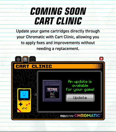 Screenshot showing Modretro Chromatic Firmware Update Utility and "Update your game cartridges directly through your Chromatic with Cart Clinic, allowing you to apply fixes and improvements without
needing a replacement."