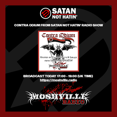 Heading: "Contra Odium From Satan Not Hatin' Radio Show" art is COSNH ident image, Moshville Radio logo. Also contains link t the show: https://moshville.radio