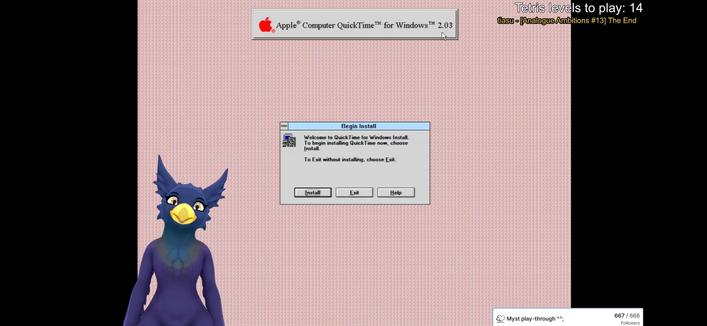 Screenshot from a Twitch stream, a grackle inspired bird vtuber is at the bottom left corner of the screen. The bird looks happy/amused with her beak open some and head tilted.

We are in a graphical installer for QuickTime for Windows 2.03. A dialog is open, with a welcome message and allowing us to install, exit or help. The background is filled with a repeating pink and white pixel pattern.

At the top right there is a Tetris levels to play counter, and a text indicating one of Tiasu’s songs is playing in the background. At the bottom right a follow goal is listed, having reached 667/666 for a playthrough of Myst.