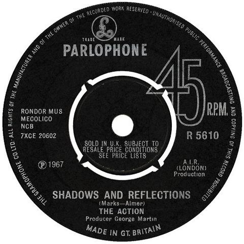 Black and white, center label of a Parlophone 45 rpm single from 1967 by The Action titled Shadows And Reflections.