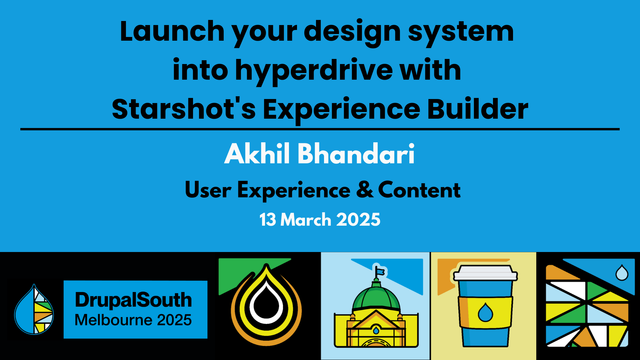 🎥 Video published
Launch your design system into hyperdrive with Starshot's Experience Builder / User Experience & Content / Akhil Bhandari
https://youtu.be/vhxv5uwWxO4

DrupalSouth Melbourne 2025 conference 
13 March 2025