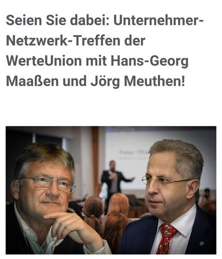 Seien Sie dabei: Unternehmer- Netzwerk-Treffen der WerteUnion mit Hans-Georg Maaßen und Jörg Meuthen! 

Quelle: WerteUnion