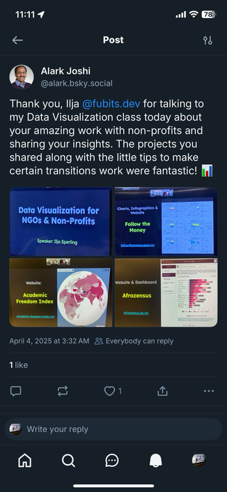 Screenshot of a Bluesky post by Prof. Alark Joshi that mentions my talk and shows photos of a few slides. The slides show 3 projects (GPPi - Follow the Money; Academic Freedom Index, Afrozensus Dashboard)