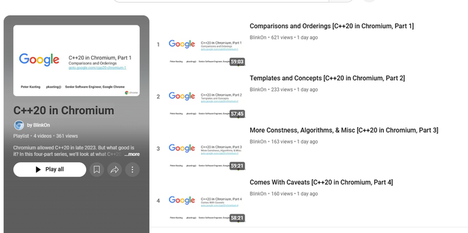 C++20 in Chromium (a playlist with four hours of videos):