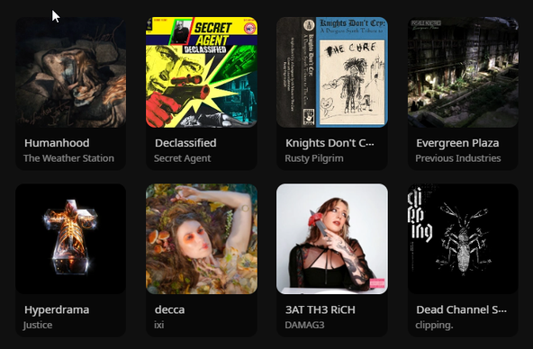 The covers of the following albums:
https://etjusticepourtous.bandcamp.com/album/hyperdrama
https://clppng.bandcamp.com/album/dead-channel-sky
https://rustypilgrim.bandcamp.com/album/knights-dont-cry-a-dungeon-synth-tribute-to-the-cure
https://theweatherstation.bandcamp.com/album/humanhood
https://previndustries.bandcamp.com/album/evergreen-plaza
https://secretagentband.bandcamp.com/album/declassified
https://itsdamag3.bandcamp.com/album/3at-th3-rich