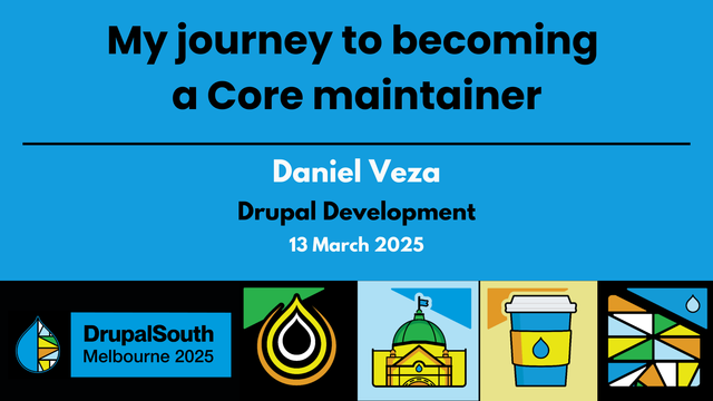 🎥 Video published
My journey to becoming a Core maintainer [Lightning talk] / Drupal Development / Daniel Veza
https://youtu.be/qixVBDWutvk

DrupalSouth Melbourne 2025 conference 
13 March 2025