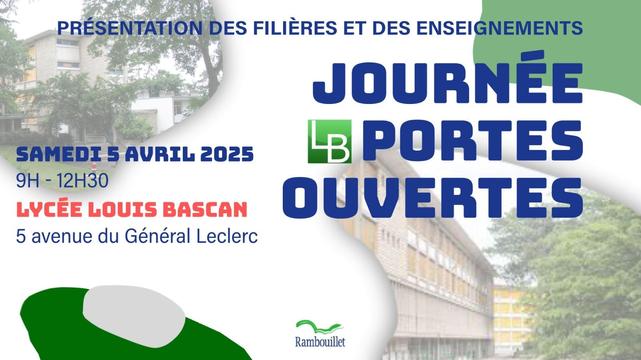 Samedi 5 avril 2025, de 9h à 12h30, portes ouvertes du lycée Louis-Bascan, à Rambouillet (78).