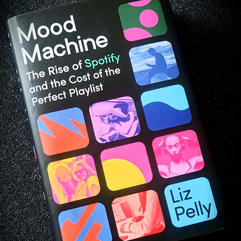 Mood Machine book by Liz Pelly.