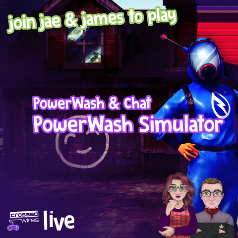 Join Jae & James to Play PowerWash & Chat - PowerWash Simulator