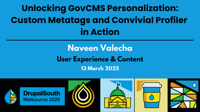 🎥 Video published
Unlocking GovCMS Personalization: Custom Metatags and Convivial Profiler in Action / User Experience & Content / Naveen Valecha
https://youtu.be/jYtXNefSG78

DrupalSouth Melbourne 2025 conference 
13 March 2025