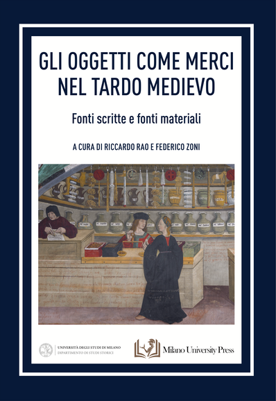 Gli oggetti come merci nel Tardo Medievo