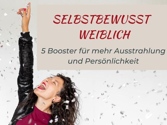 Das Titelbild des Workshops. Von einer Frau in pinkem Pullover und mit schwarzer Lederjacke ist der Oberkörper zu sehen, sie legt den Kopf zurück, lacht und streckt die rechte Hand Richtung Himmel.
Daneben der Titel: Selbstbewusst weiblich - 5 Booster für mehr Ausstrahlung und Persönlichkeit
