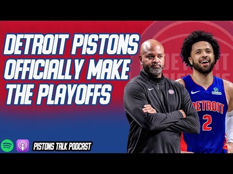 Detroit Pistons Make The Playoffs | Pistons Talk Podcast With Kory Woods