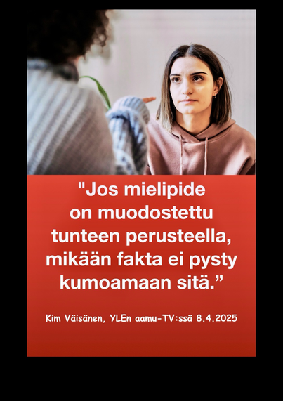 #mielide #vs #fakta #faktantarkistus #tunnelataus #manipulointi #pysähdy #harkitse #tarkista   @kimvaisanen  ”Jos mielipide on muodostettu tunteen perusteella, mikään fakta ei pysty kumoamaan sitä.” Kim Väisänen Ylen aamu-TV:ssä 8.4.2025