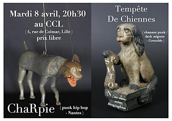 ChaRpie + Tempête de Chiennes + Si Paton @ Centre Culturel Libertaire Lille 08.04.2025