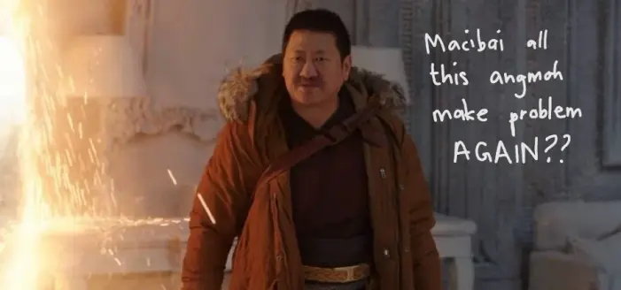 Benedict Wong in a scene from a Marvel movie with the quote: "Macibai all this angmoh make problem AGAIN??"