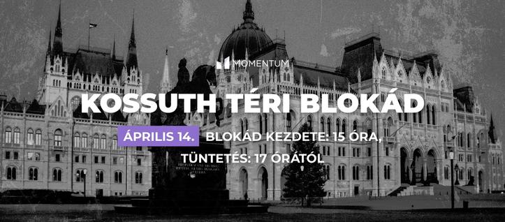 KOSSUTH TÉRI BLOKÁD – üzenj a kétharmadnak!