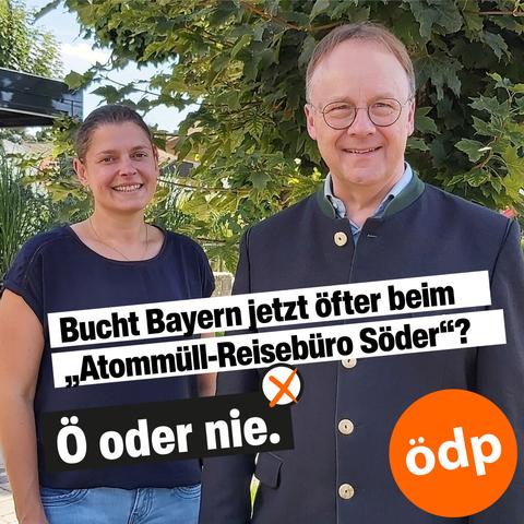 Foto mit Agnes Becker und Urban Mangold und dem Text: Bucht Bayern jetzt öfter beim „Atommüll-Reisebüro Söder“?