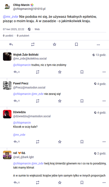 Zrzut ekranu z jednego wątku, w którym na wpis mówiący o tym, że autorowi nie podobają się fekalne epitety, w odpowiedzi rozmówcy używają fekalnych epitetów