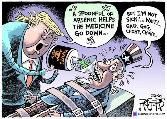 A political cartoon trump pouring a green liquid labeled "TARIFFS" into the mouth of another character representing Uncle Sam, who appears distressed. The first character sings a parody of a nursery rhyme, while Uncle Sam