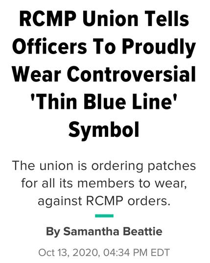 RCMP Union Tells
Officers To Proudly
Wear Controversial

'Thin Blue Line'
Symbol
The union is ordering patches
for all its members to wear,
against RCMP orders.
By Samantha Beattie
Oct 13, 2020, 04:34 PM EDT