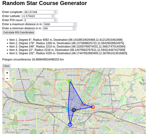 A simple HTML form to generate random GPS way point list. It has the fields longitude and latitude for one's starting point. A POI count for the way point count. Maximum and minimum distances from the start point. It provides the list of random generated way point items and their bearing off of north 0°, their radius, and their GPS coordinates. Additionally a polygon is created that uses all the points and calculates its circumference. The way points and polygon are overlaid on a Leatlet instance of OpenStreetMap. The current location is Munich city.