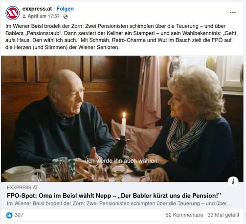 FB-Posting "Exxpress"
Im Wiener Beisl brodelt der Zorn: Zwei Pensionisten schimpfen über die Teuerung - und über Bablers „Pensionsraub". Dann serviert der Kellner ein Stamperl - und sein Wahlbekenntnis: „Geht aufs Haus. Den wähl ich auch." Mit Schmäh, Retro-Charme und Wut im Bauch zielt die FPO auf die Herzen (und Stimmen) der Wiener Senioren. Verlinkung zu Artikel: "FPÖ-Spot: Oma im Beisl wählt Nepp - „Der Babler kürzt uns die Pension!"