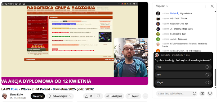 Screen ze strony YouTube podczas audycji LAJW Sierra Echo 8.04.2025 r. Na ekranie strona Radomskiej Grupy Radiowej, a na czacie ankieta: "Czy chcecie relację z budowy kurnika na drugim kanale? A) Tak, B) Nie, C) Kogut". Wokół przewijają się komentarze widzów entuzjastycznie wyrażających swoje poparcie dla pomysłu takiego kontentu.