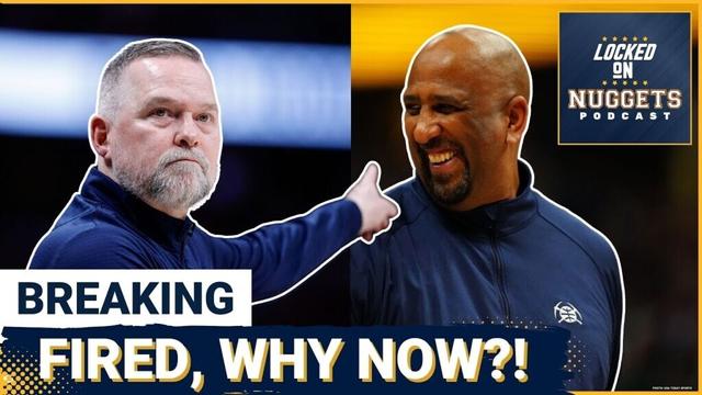 BREAKING: Denver Nuggets FIRE Michael Malone AND Calvin Booth | Was Nikola Jokic Consulted?
