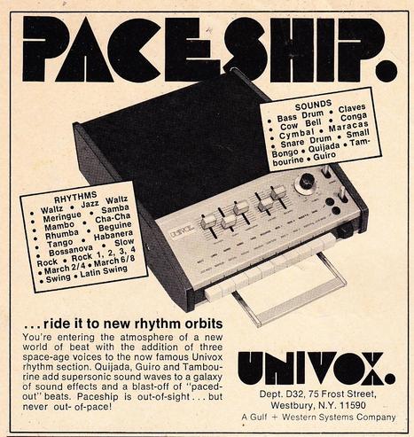 Paceship. ... ride it to new thyrhm orbits

advertising describing the various rhythms and sounds included in the Univox SR-95, including Quijada, Guiro and Tambourine
